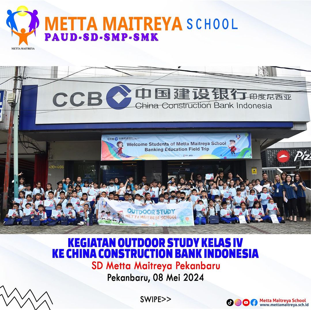 Kegiatan Outdoor Study Kelas IV Ke China Construction Bank Indonesia | SD METTA MAITREYA